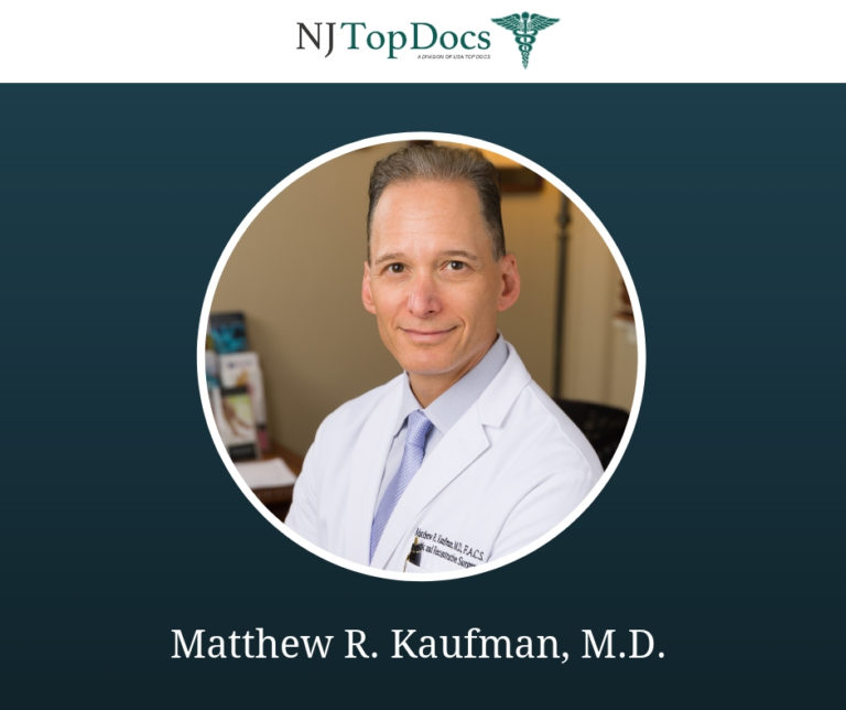 Dr. Matthew Kaufman of The Plastic Surgery Center Named NJ Top Doc