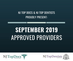 NJ Top Docs Proudly Presents Approved Providers From September 2019