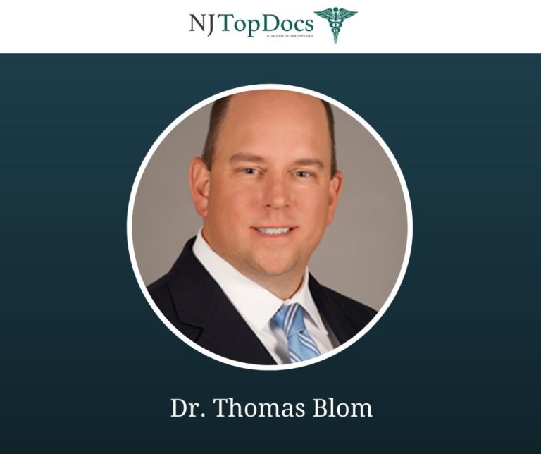 Dr. Thomas Blom Named NJ Top Doc For The Sixth Consecutive Year