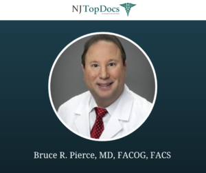 Bruce R. Pierce, MD, FACOG, FACS